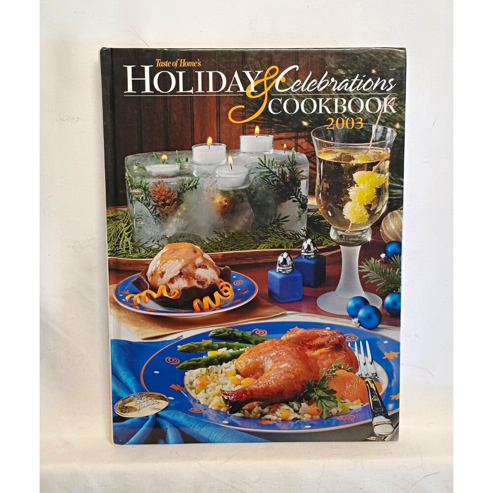 Taste of Home Holiday & Celebrations Cookbook 2003 Hardcover Christmas Recipes